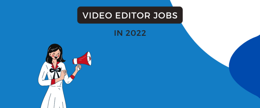 Video editor jobs