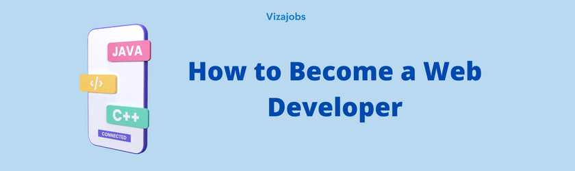 How to Become a Web Developer